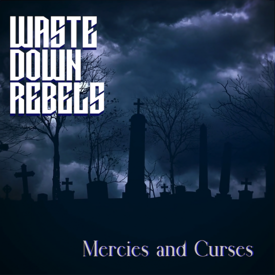 Mercies and Curses